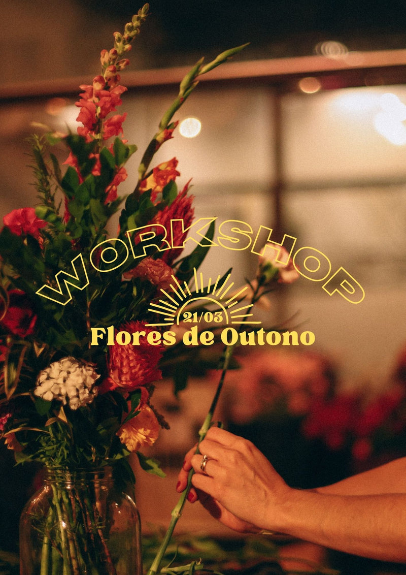 Workshop Especial Flores de Outono