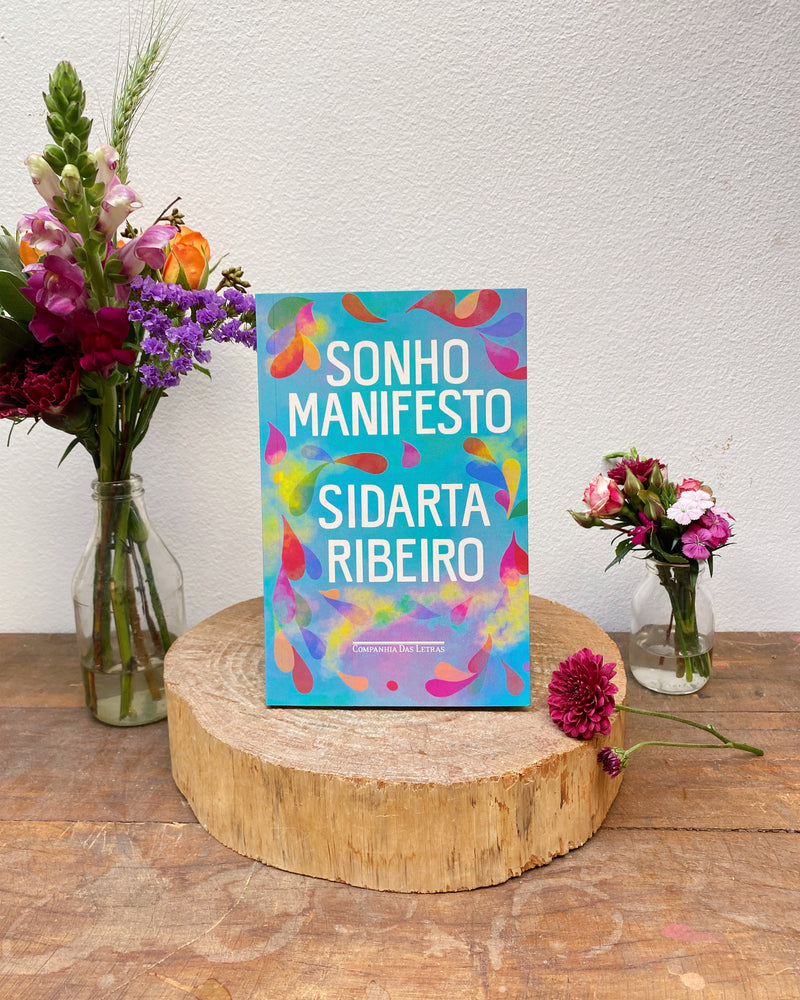 Livro Sonho Manifesto - Sidarta Ribeiro